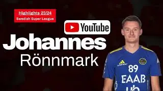 Johannes R&ouml;nnmark Highlights in the Swedish Super League 2023/24  #JR89