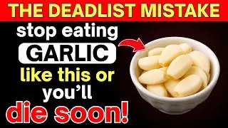 Eat Garlic? Avoid THESE 10 Dangerous MISTAKES | Garlic Mistakes Senior MUST Know! (Senior Health)