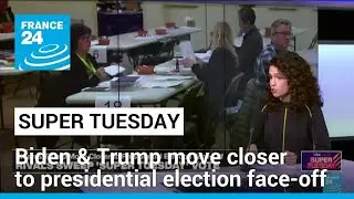Super Tuesday vote: Biden & Trump move closer to presidential election face-off &bull; FRANCE 24