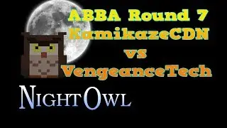 ABBA week 7 KamikazeCDN vs VengeanceTech
