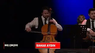 BAHAR AYDIN - BOŞ ÇERÇEVE