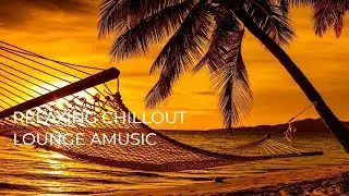 Ambient Chillout Lounge Relaxing Music For Work And Study #ambientchillout #relaxingmusic #lounge