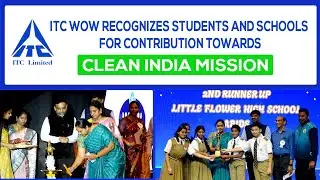 ITC WOW Interschool Recycling Championship Awards | Clean India Mission