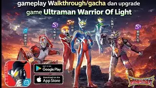 NEWLY RELEASED! Ultraman Warrior of Light Beta &ndash; Addictive SSR Gacha + PVP