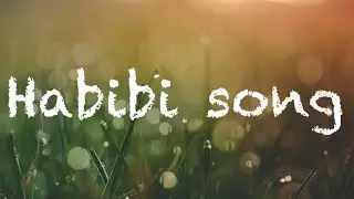 Habibi song (habibi music) fan