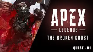 Apex Legends | The Broken Ghost | Walkthrough (Quest 1)