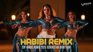 Top Arabic Remix 2025 Uzbekistan Night Rave 🔥 Next-Level Arabic House Remix!