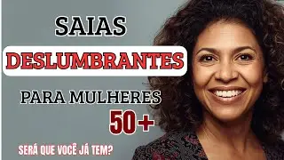 COMO USAR SAIAS MULHERES 50 MAIS