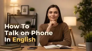 How to Talk on the Phone in English | English Learning Podcast