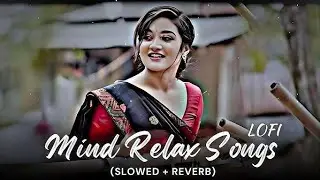 # New mind Relax (Lofi) song 2026 ✨ // slow-motion hindi love song #ramantic slow motion song ✨#lofi