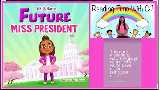 📚Kids Book READ ALOUD | Storytime for Kids | Books for Kids FUTURE MISS PRESIDENT