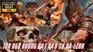 Tề Thiên Đại Thánh tái hiện thần uy, đại náo một trận long trời lở đất! 🐒💥Phim Cổ Trang Thuyết Minh