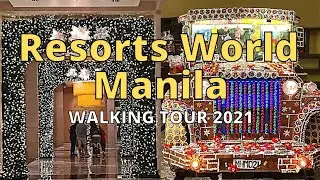 RESORTS WORLD MANILA Walking Tour 2021