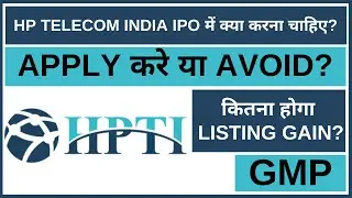 HP Telecom India IPO Analysis &bull; HP Telecom India IPO Review &bull; GMP &bull; IPO &bull; Dailystock