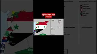 Syrian civil war teaser - coming in the future #shorts #flags #map #syria