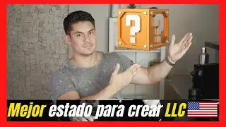 👉 Este es el mejor estado para crear una LLC en USA 🇺🇸 [Desde el extranjero 🌎] #10 2023