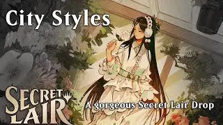 MTG: Secret Lair Drop | City Styles