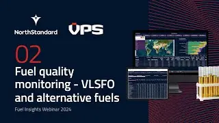Fuel quality monitoring &ndash; VLSFO and alternative fuels | Fuel Insights, powered by VPS