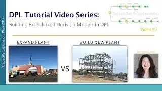 DPL Tutorial Video #3: Building Excel-linked Decision Models in DPL's Decision Tree-focused Mode