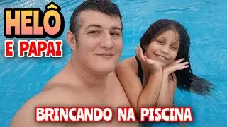 Helo e Papai, Brincando na Piscina | Kit Kanic.