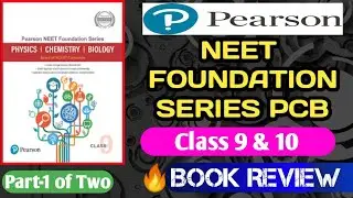 Pearson NEET Foundation Series Class 9 | Physics | Chemistry | Biology | Book Review| खरीदना मत! |
