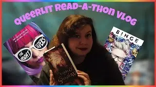 QUEERLIT READ-A-THON READING VLOG