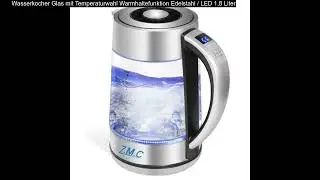 Wasserkocher Glas mit Temperaturwahl Warmhaltefunktion Edelstahl / LED 1,8 Liter