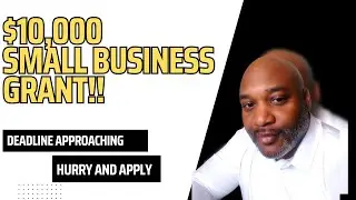$10000 Grant Alert! Don&rsquo;t Miss This Small Business Opportunity