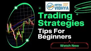 Master trading- Tips for Beginners! Artha Vidhya - Smart Investing, Wealth Building 📈💰