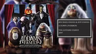 A Town Overrun | The Addams Family (2019) Soundtrack | Jeff Danna & Mychael Danna