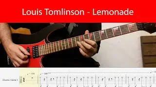 Louis Tomlinson - Lemonade Guitar Riff & Chords With Tabs