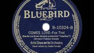 1939 HITS ARCHIVE: Comes Love - Artie Shaw (Helen Forrest, vocal)