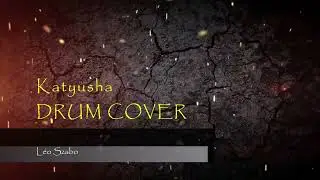 Katyusha - Megaraptor (Drum Cover)