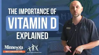 The Importance of Vitamin D Explained | Bloomington Wellness Center