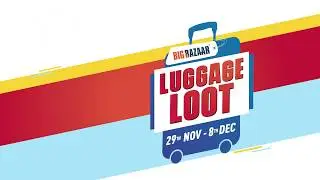 Big Bazaar Luggage Loot || Combo Offer || 29th Nov - 8th Dec 2019