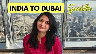 Travel Dubai From India | (Flights, Immigration, Airport & Money Rules)