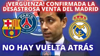 &iexcl;VERG&Uuml;ENZA! CONFIRMADA LA DESASTROSA VENTA DEL MADRID - NO HAY VUELTA ATR&Aacute;S