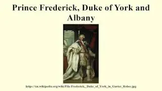Prince Frederick, Duke of York and Albany