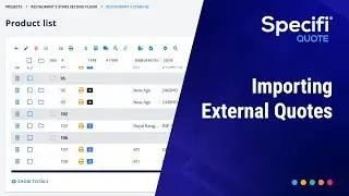 Importing External Quotes | Specifi Quote Training