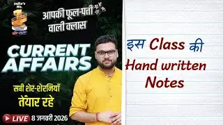 8 January 2026 Current Affairs | Current Affairs Today | Kumar Gaurav Sir | Hand Written Notes