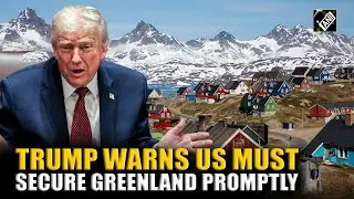 Trump says U.S. must secure Greenland to stop Russia or China takeover