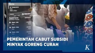 Pemerintah Akan Cabut Subsidi Minyak Goreng Curah Akhir Mei 2022