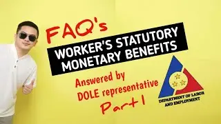 FAQ ABOUT WORKERS STATUTORY MONETARY BENEFITS IN THE PHILIPPINES ANSWERED BY DOLE