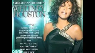 AudioSavage Presents...A Mini-Mixtape Tribute to Whitney Houston