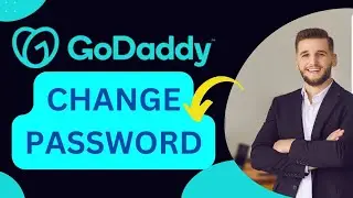 How to Change Password in GoDaddy Account 2024?