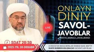 ONLAYN DINIY SAVOL-JAVOBLAR 25-SON 30.12.2025