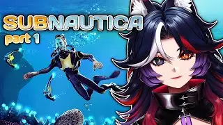 Kyaree plays Subnautica | Episode 1
