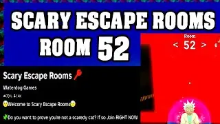 ROOM 52 SCARY ESCAPE ROOMS Roblox Walkthrough [Full Guide English] 🗝️