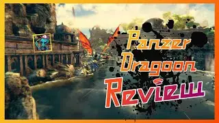 Panzer Dragoon Remake Review on Stadia | Is This Classic Still Worth Your Time?