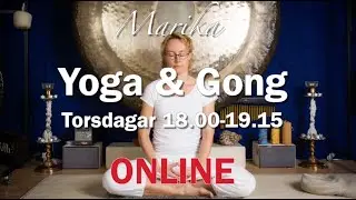 Gratis Prova p&aring; med Marika - Yoga & Gong